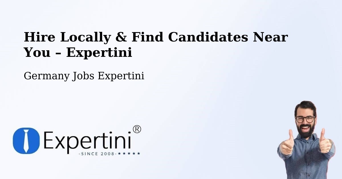 Hire Locally in Wolfsburg – Find Qualified Candidates Near You - Wolfsburg, Germany Jobs Expertini