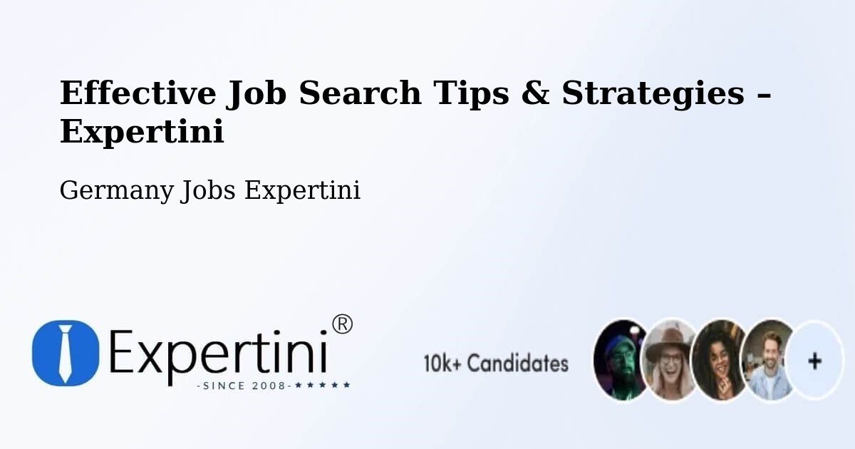 Job Search Tips & Strategies for Job Seekers – Wolfsburg - Wolfsburg, Germany Jobs Expertini