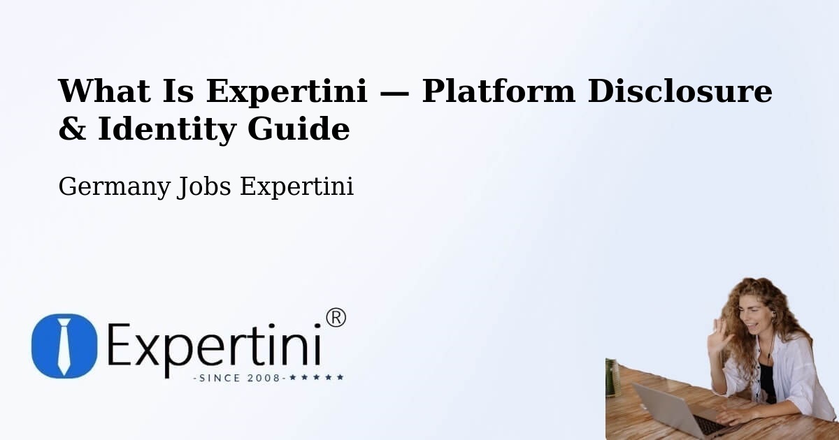 What Is Expertini — Platform Disclosure & Identity Guide – Wolfsburg